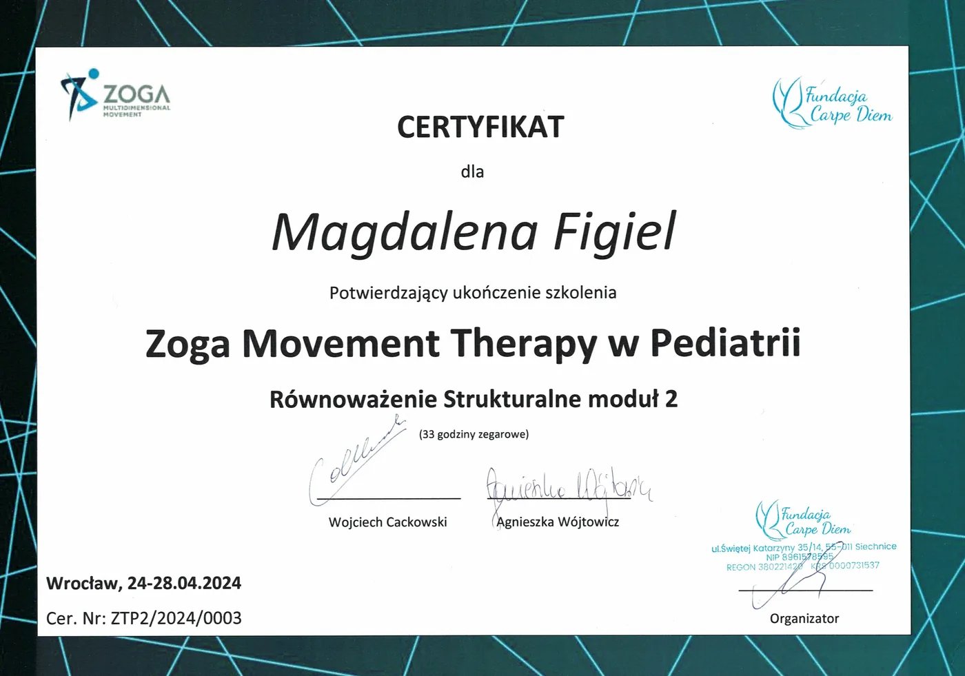 Certyfikat – Zoga w Pediatrii, Równoważenie Strukturalne moduł 2 – Magdalena Figiel, fizjoterapeuta dziecięcy Gorzów Wlkp.